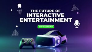 Gaming and Entertainment